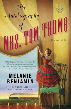 Paperback The Autobiography of Mrs. Tom Thumb Book