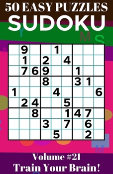 Paperback Sudoku: 50 Easy Puzzles Volume 21 - Train Your Brain! [Large Print] Book