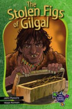 Paperback The Stolen Figs of Gilgal Book