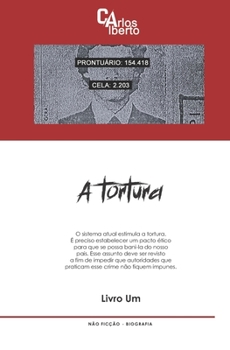Paperback A Tortura: Livro Um [Portuguese] Book