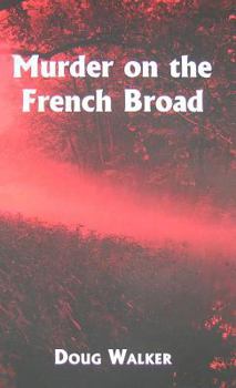 Paperback Murder on the French Broad Book
