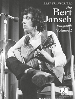 Paperback Bert Transcribed: The Bert Jansch Songbook Volume 2 Book