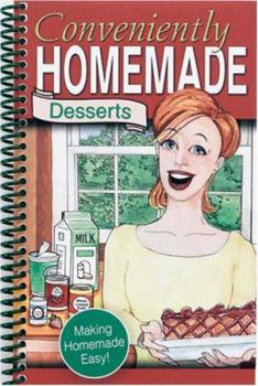 Spiral-bound Conveniently Homemade, Desserts Book