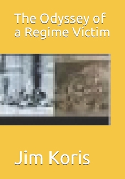 Paperback " the Odyssey of a Regime Victim " Book