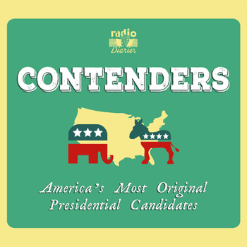 Audio CD Contenders: America�s Most Original Presidential Candidates Book