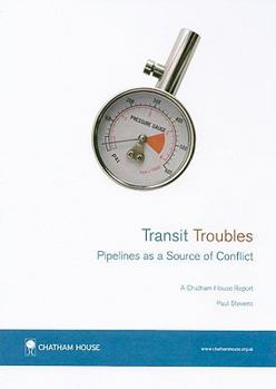 Paperback Transit Troubles: Pipelines as a Source of Conflict Book