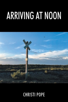 Paperback Arriving At Noon Book