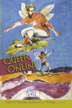 Paperback Queer Online: Media Technology and Sexuality Book