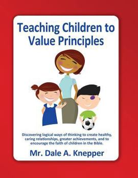 Paperback Teaching Children to Value Principles Book