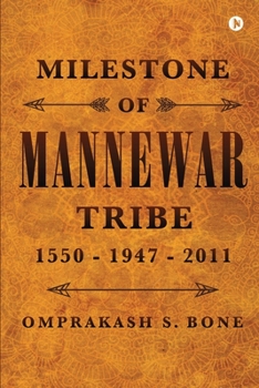 Paperback Milestone of Mannewar Tribe Book