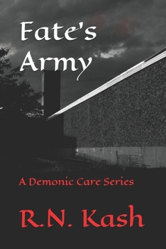 Paperback Fate's Army: A Demonic Care Series Book