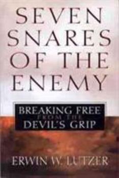 Paperback Seven Snares of the Enemy: Breaking Free from the Devil's Grip Book