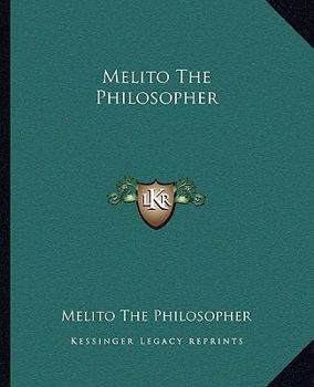 Paperback Melito The Philosopher Book