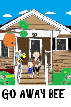 Paperback Go Away Bee Book