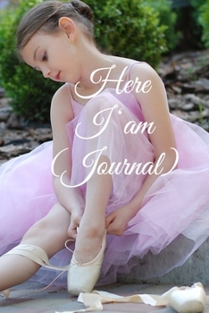 Here I am Journal: Lined Notebook / Journal Gift, 100 Pages, 6x9, Soft Cover, Matte Finish Inspirational Quotes Journal, Notebook, Diary, Composition Book