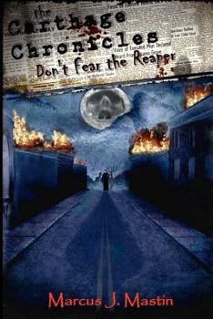 Paperback The Carthage Chronicles: Don't Fear The Reaper Book