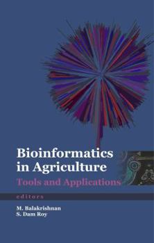 Hardcover Bioinformatics in Agriculture: Tools and Applications Book