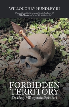 Paperback Forbidden Territory: Dr. Hardy ME mysteries Episode 4 Book