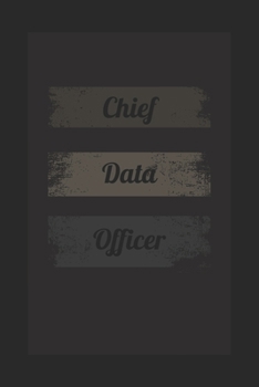 Paperback Chief Data Officer: CDO notebook, perfect gift for Chief Data Officer Book