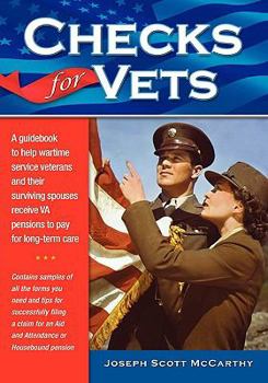 Paperback Checks for Vets a Guidebook to Help Wartime Veterans and Their Surviving Spouses Receive Va Pensions Book