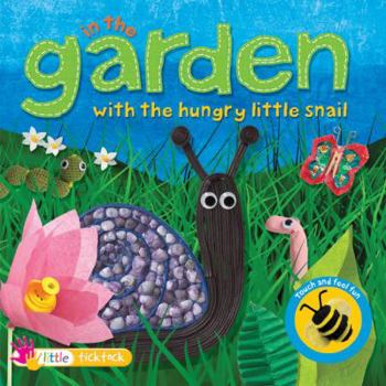 Board book In the Garden with the Hungry Little Snail Book