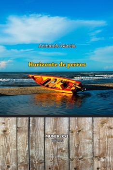 Paperback Horizonte de perros [Spanish] Book