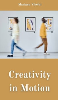 Hardcover Creativity in Motion Book