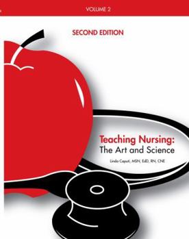 Paperback Teaching Nursing, Vol. 2: The Art and Science Book