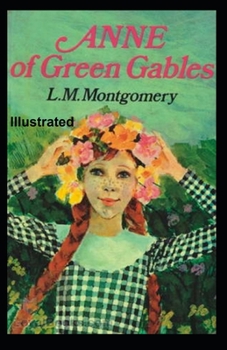 Paperback Anne of Green Gables Illustrated Book