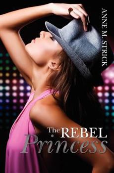 Paperback The Rebel Princess Book