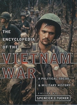 Hardcover Encyclopedia of the Vietnam War: A Political, Social, and Military History Book
