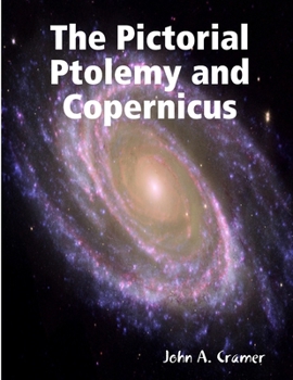 Paperback The Pictorial Ptolemy and Copernicus Book