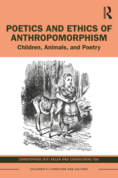 Paperback Poetics and Ethics of Anthropomorphism: Children, Animals, and Poetry Book