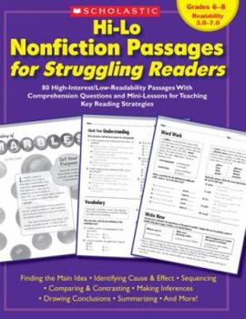Paperback Hi-Lo Nonfiction Passages for Struggling Readers: Grades 6-8: 80 High-Interest/Low-Readability Passages with Comprehension Questions and Mini-Lessons Book