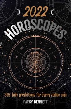 Paperback 2022 Daily Horoscopes: 365 daily predictions for every zodiac sign Book