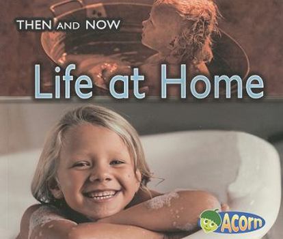 Paperback Life at Home (Then and Now) Book