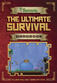 The Ultimate Survival Handbook - Book  of the Terraria Gaming Guides