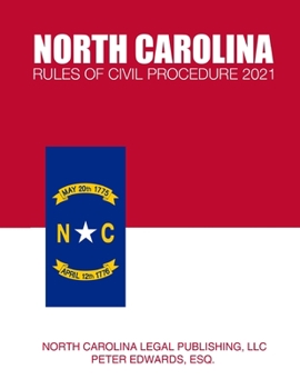 Paperback North Carolina Rules of Civil Procedure 2021 Book