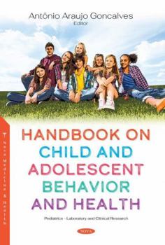 Hardcover Handbook on Child and Adolescent Behavior and Health Book