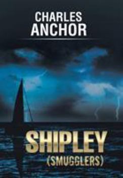 Hardcover Shipley (Smugglers) Book