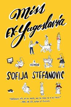 Hardcover Miss Ex-Yugoslavia: A Memoir Book