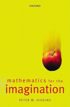 Paperback Mathematics for the Imagination Book