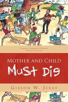 Paperback Mother and Child Must Die Book