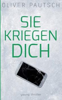 Paperback Sie kriegen dich [German] Book