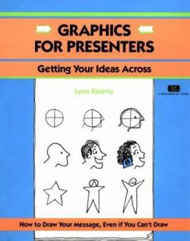 Hardcover Crisp: Graphics for Presenters: Getting Your Ideas Across Book