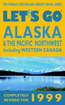 Paperback Let's Go Alaska & the Pacific Northwest: The World's Bestselling Budget Travel Series Book