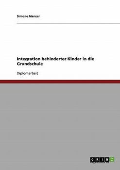 Paperback Integration behinderter Kinder in die Grundschule [German] Book