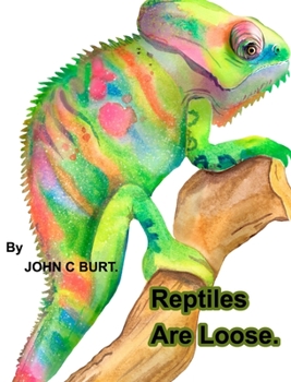 Hardcover Reptiles Are Loose. Book