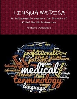 Paperback LINGUA MEDICA [An Indispensable resource for Students of Allied Health Professions] Book