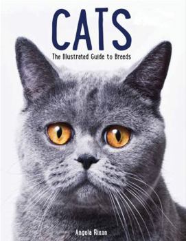 Hardcover Cats: The Illustrated Guide to Breeds Book